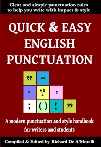 Quick & Easy English Punctuation - Richard De A'Morelli - E-Book