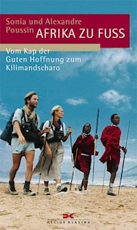 Afrika zu Fuß - Sonia Poussin - E-Book