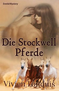 Die Stockwell Pferde - Vivien Länquis - E-Book