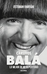 Carlitos Balá - Esteban Farfán - E-Book