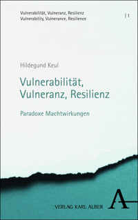 Vulnerabilität, Vulneranz, Resilienz - Hildegund Keul - kostenlos E-Book