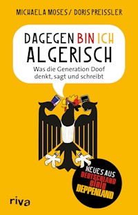 Dagegen bin ich algerisch - Doris Preißler - E-Book