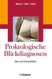 Proktologische Blickdiagnosen - Volker Wienert - E-Book
