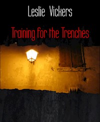 Training for the Trenches - Leslie Vickers - E-Book