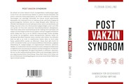 Post-Vakzin-Syndrom - Florian Schilling - E-Book