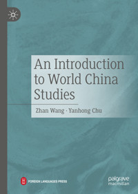 An Introduction to World China Studies - Zhan Wang - E-Book