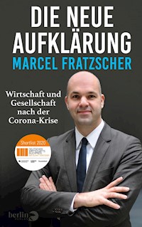 Die neue Aufklärung - Marcel Fratzscher - E-Book