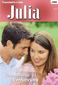 Venezianische Verführung - CATHERINE GEORGE - E-Book