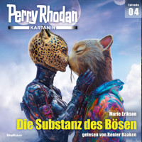 Perry Rhodan Kartanin 04: Die Substanz des Bösen - Marie Erikson - Hörbuch