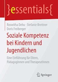 Soziale Kompetenz bei Kindern und Jugendlichen - Roswitha Dehu - E-Book