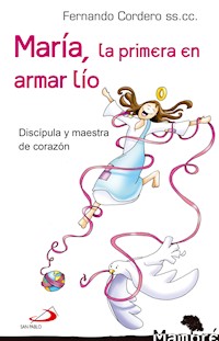 María, la primera en armar lío - Fernando Cordero Morales - E-Book
