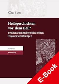 Heilsgeschichten vor dem Heil? - Olga Seus - E-Book