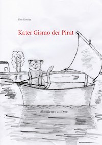 Kater Gismo der Pirat - Uwe Goeritz - E-Book