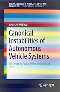 Canonical Instabilities of Autonomous Vehicle Systems - Rodrick Wallace - E-Book