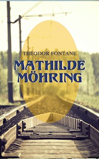 Mathilde Möhring - Theodor Fontane - E-Book