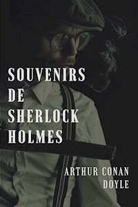 Souvenir de sherlock Holmes - Arthur Conan Doyle - E-Book