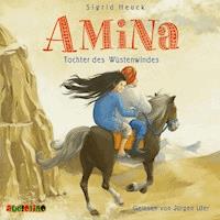 Amina - Tochter des Wüstenwindes - Sigrid Heuck - Hörbuch