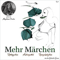 Mehr Märchen 1 - Gebrüder Grimm - Hörbuch