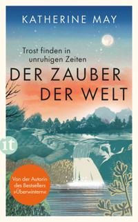 Der Zauber der Welt - Katherine May - E-Book