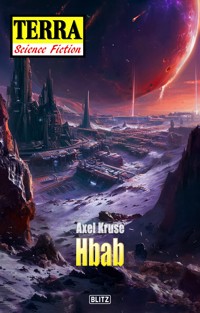 Terra - Science Fiction 14: HBAB - Axel Kruse - E-Book