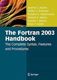The Fortran 2003 Handbook - Jeanne C. Adams - E-Book