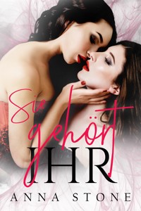 Sie gehört ihr - Anna Stone - E-Book