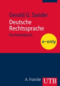 Deutsche Rechtssprache - Gerald G. Sander - E-Book