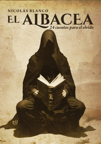 El albacea - Nicolás Blanco - E-Book