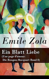 Ein Blatt Liebe (Une page d'amour: Die Rougon-Macquart Band 8) - Émile Zola - E-Book
