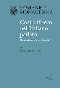 Costrutti-eco nell' italiano parlato - Francesca Dovicchi - E-Book