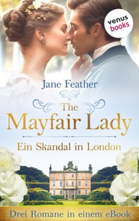 The Mayfair Lady - Ein Skandal in London - Jane Feather - E-Book