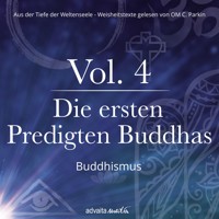 Die ersten Predigten Buddhas - OM C. Parkin - Hörbuch