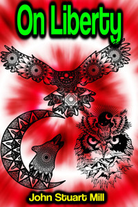 On Liberty - John Stuart Mill - E-Book