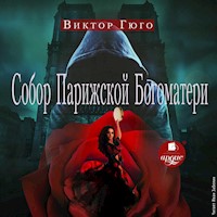 Собор Парижской Богоматери - Виктор Гюго - Hörbuch