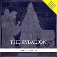 The Kybalion - Three Initiates - Hörbuch