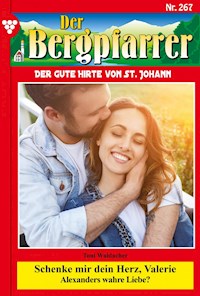 Schenke mir dein Herz, Valerie - Toni Waidacher - E-Book