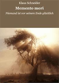 Memento mori - Klaus Schneider - E-Book