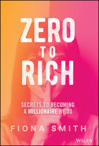 Zero to Rich - Fiona Smith - E-Book