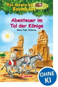 Das magische Baumhaus (Band 49) - Abenteuer im Tal der Könige - Mary Pope Osborne - E-Book