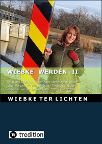 Wiebke werden II (E-Book) - Wiebke ter Lichten - E-Book