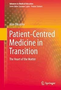 Patient-Centred Medicine in Transition - Alan Bleakley - E-Book