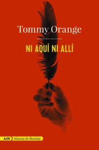 Ni aquí ni allí (AdN) - Tommy Orange - E-Book