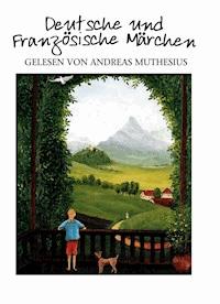Deutsche und Französische Märchen - Diverse - Hörbuch