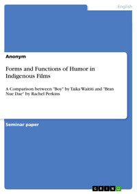 Forms and Functions of Humor in Indigenous Films -  - E-Book
