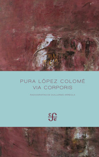Via Corporis - Pura López Colomé - E-Book