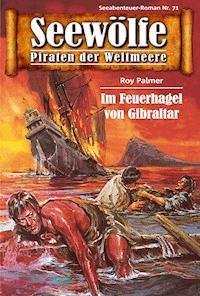 Seewölfe - Piraten der Weltmeere 71 - Roy Palmer - E-Book