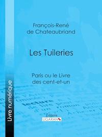 Les Tuileries - Ligaran - E-Book