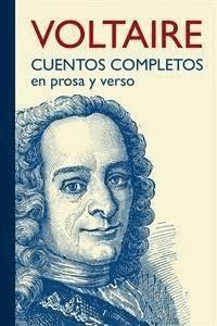 Cuentos completos en prosa y verso - Voltaire - E-Book