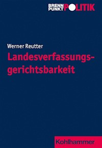 Landesverfassungsgerichtsbarkeit - Werner Reutter - E-Book
