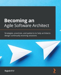 Becoming an Agile Software Architect - Rajesh R V - E-Book